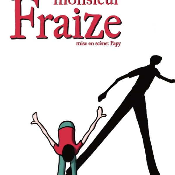 MONSIEUR FRAIZE