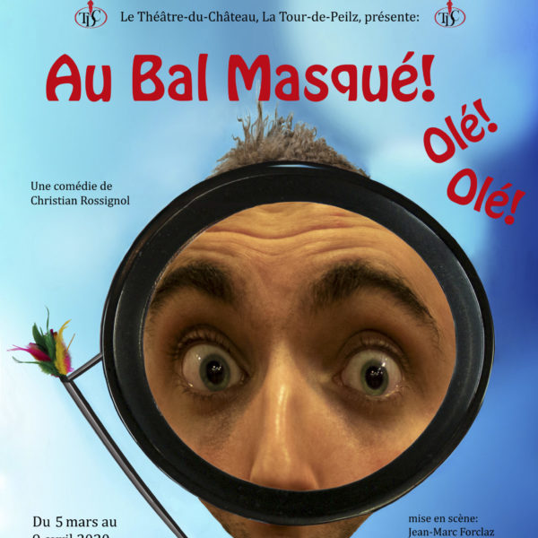 AU BAL MASQUÉ! OLÉ! OLÉ!