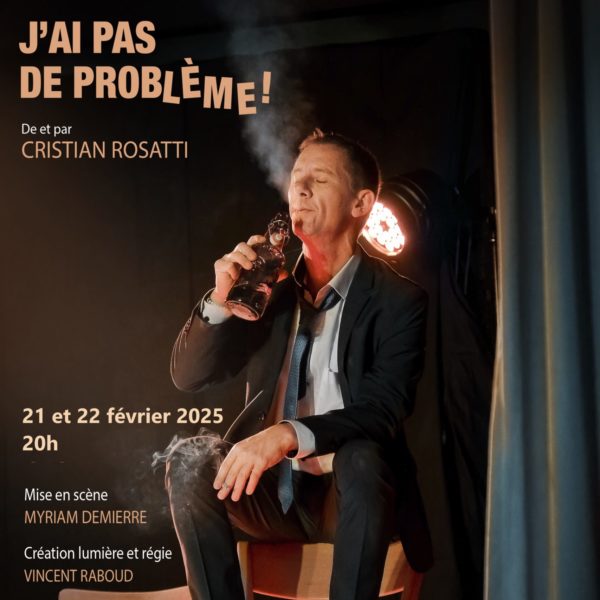 J’ai pas de problème !